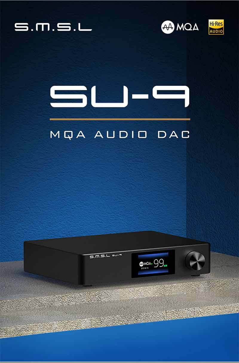 SMSL ตัวแปลงสัญญาณ DAC ตั้งโต๊ะระดับ High-End รองรับ MQA UAT LDAC รุ่น SU-9 