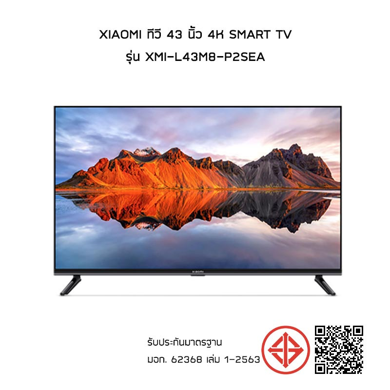 Xiaomi ทีวี 43 นิ้ว 4K Smart TV รุ่น XMI-L43M8-P2SEA