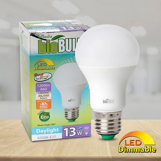Bio Bulb หลอด LED หรี่ไฟ 13 วัตต์ แสงเดย์ไลท์ Bio Bulb หลอด LED หรี่ไฟ 13 วัตต์ แสงเดย์ไลท์