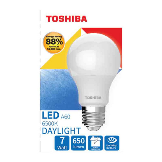 TOSHIBA หลอด LED Bulb G7 7W เดย์ไลท์ E27 TOSHIBA หลอด LED Bulb G7 7W เดย์ไลท์ E27